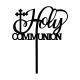 Black - Holy Communion Acrylic Cake Topper